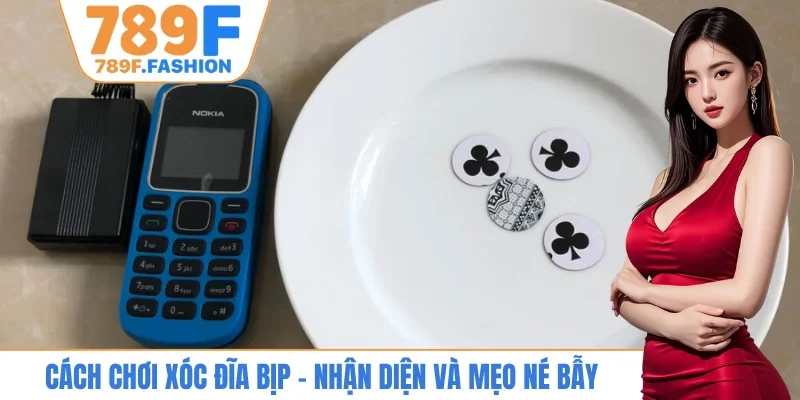 Cách chơi xóc đĩa bịp