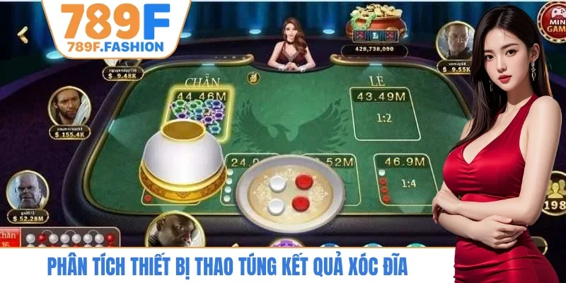 Phân tích thiết bị thao túng kết quả xóc đĩa