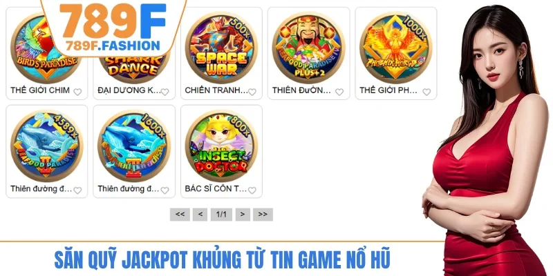 Săn quỹ jackpot khủng từ tin game nổ hũ