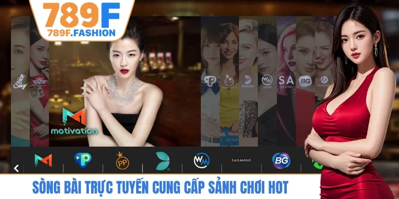 Sòng bài trực tuyến cung cấp sảnh chơi hot